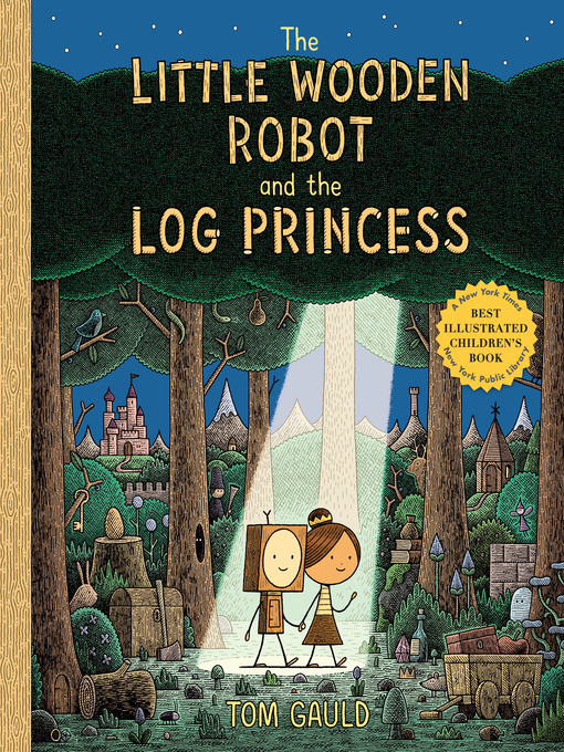 Title details for The Little Wooden Robot and the Log Princess by Tom Gauld - Available
